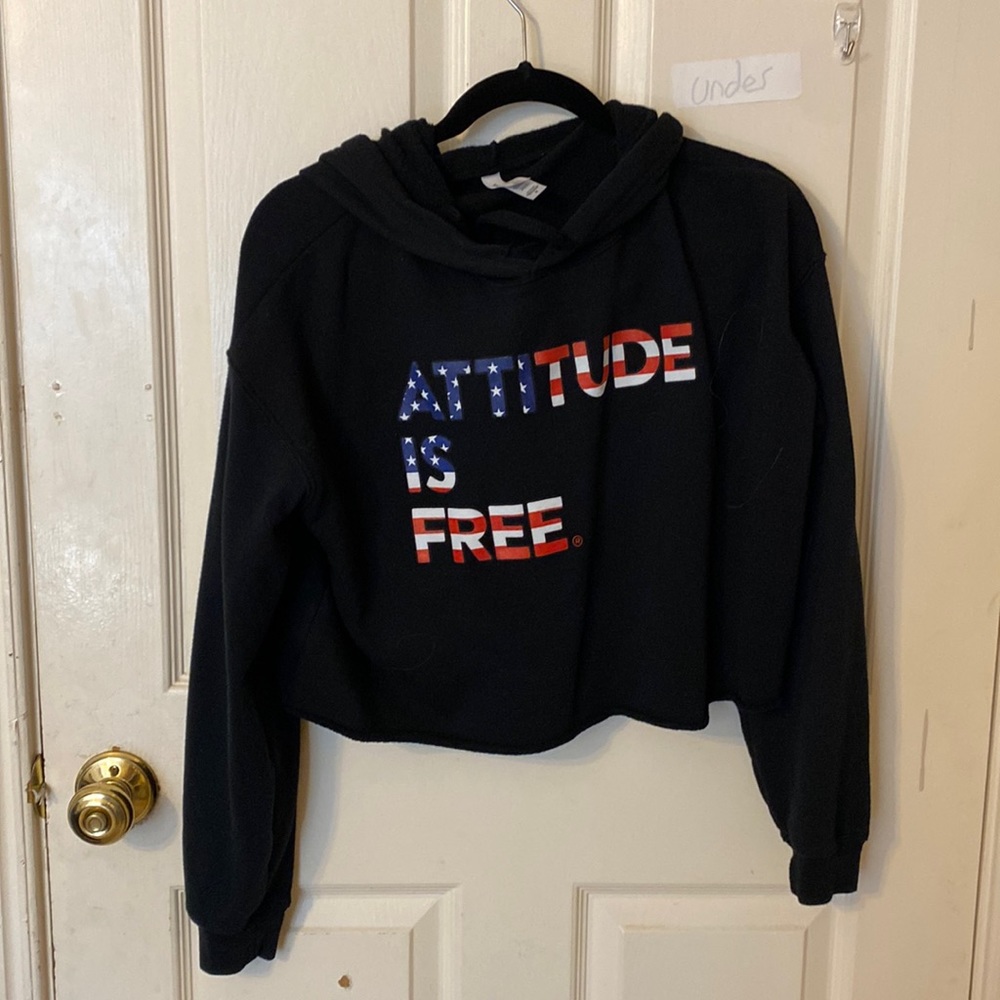 “Attitude is Free” Hoodie.